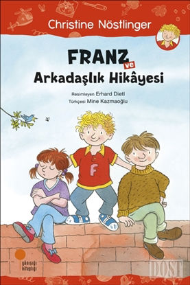 Franz ve Arkadaşlık Hikayesi